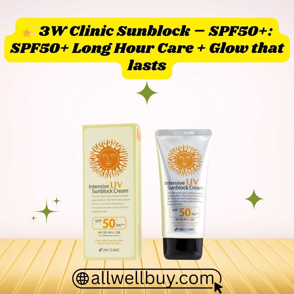 3W Clinic PA+++ Sunblock Review – Korean SPF50+ Protection for Bangladesh