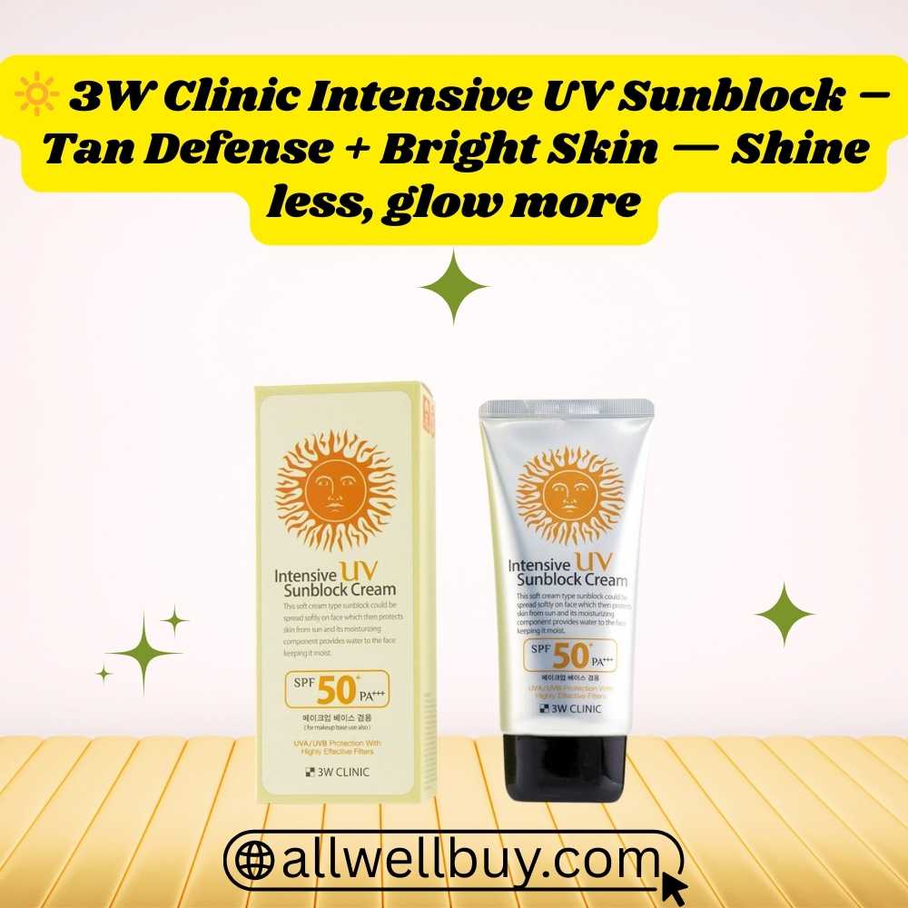 3W Clinic Sunblock ব্যবহারবিধি ও সম্পূর্ণ গাইড – All Well Buy