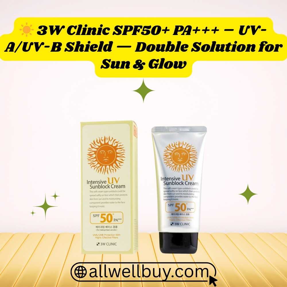3W Clinic Sunscreen SPF50+ PA+++ এর কাজ কী – Oily Skin এর জন্য সেরা Sunblock