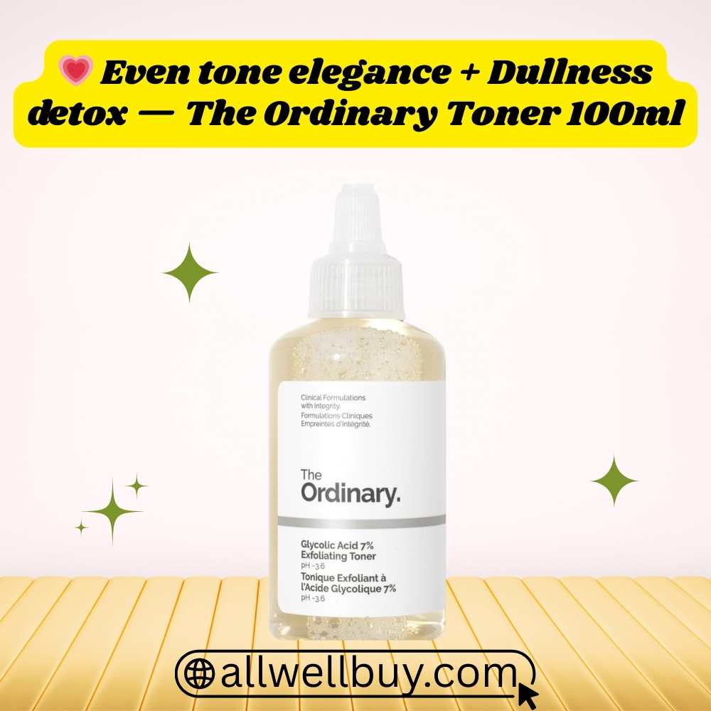AHA Toner Benefits Even Skin Tone | The Ordinary BD