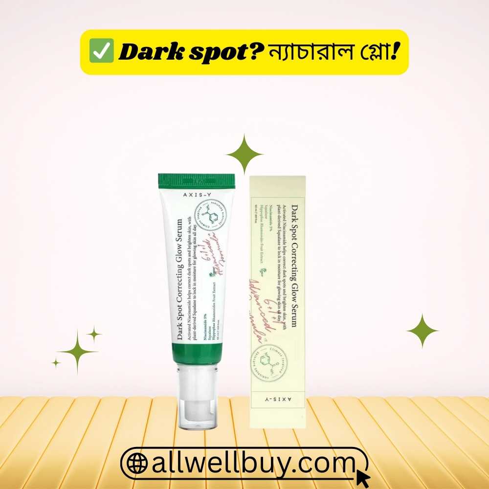 Axis-y Serum Bangladesh Review | Dark Spot Glow Serum