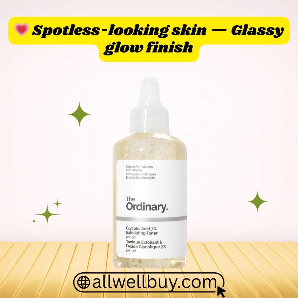 Beginner Friendly AHA Toner in BD - The Ordinary Glycolic Acid 7%