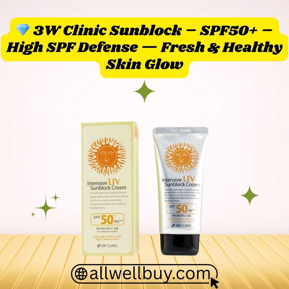 Best Anti-Tan Sun Cream SPF50+ in Bangladesh | 3W Clinic Original Korean Sunblock