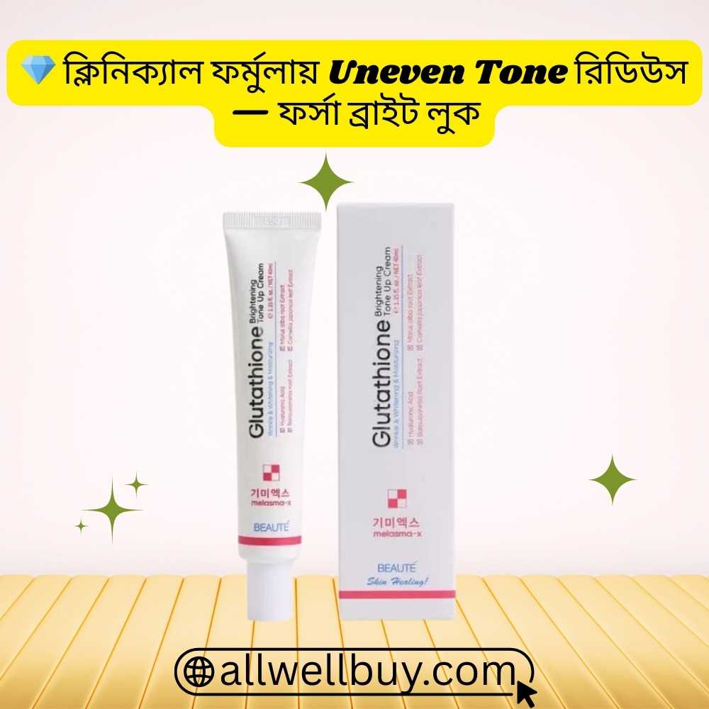 Best Day Glow Cream – Beaute Melasma-X Glutathione Tone Up