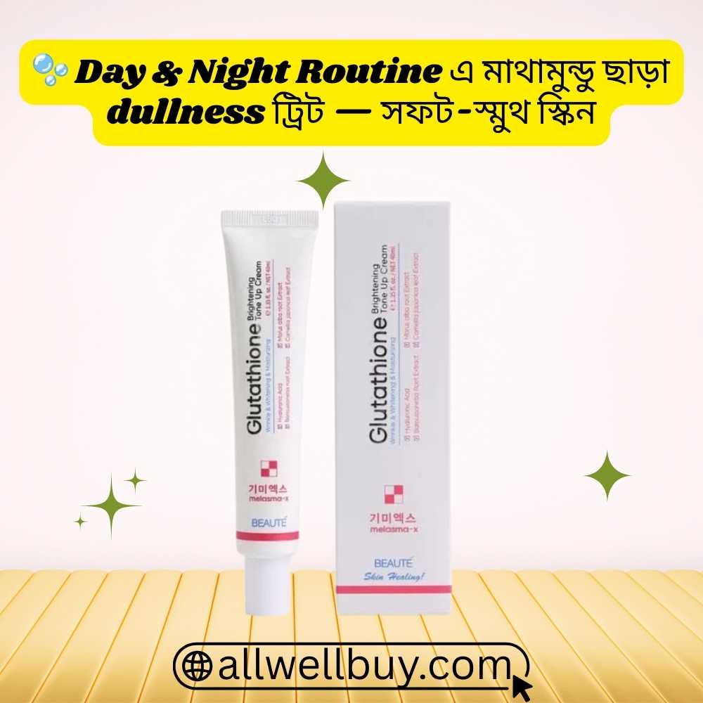Best Even Tone Cream in Bangladesh – Beaute Melasma-X