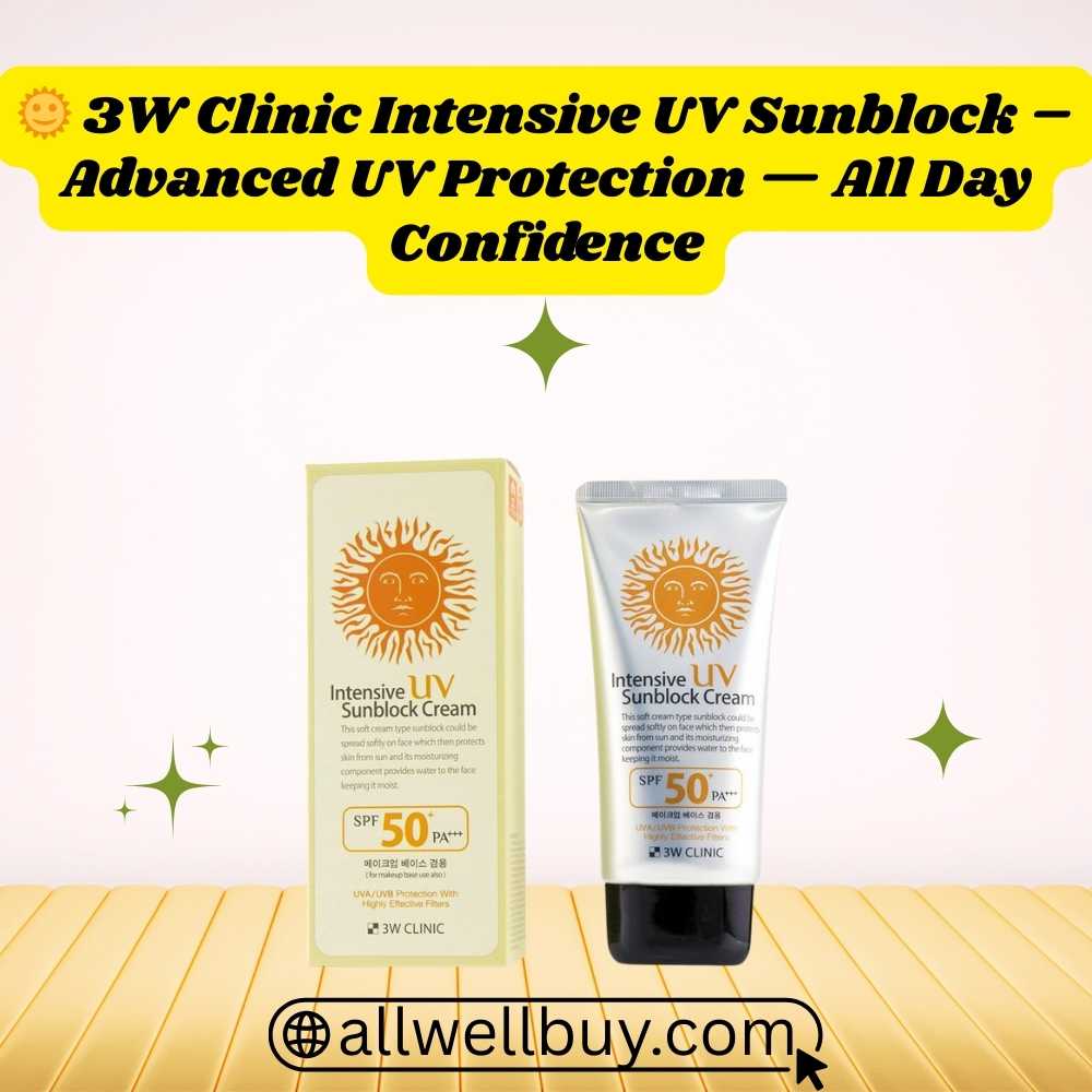 Best Face Sunblock in Bangladesh | 3W Clinic Intensive UV Cream SPF50+