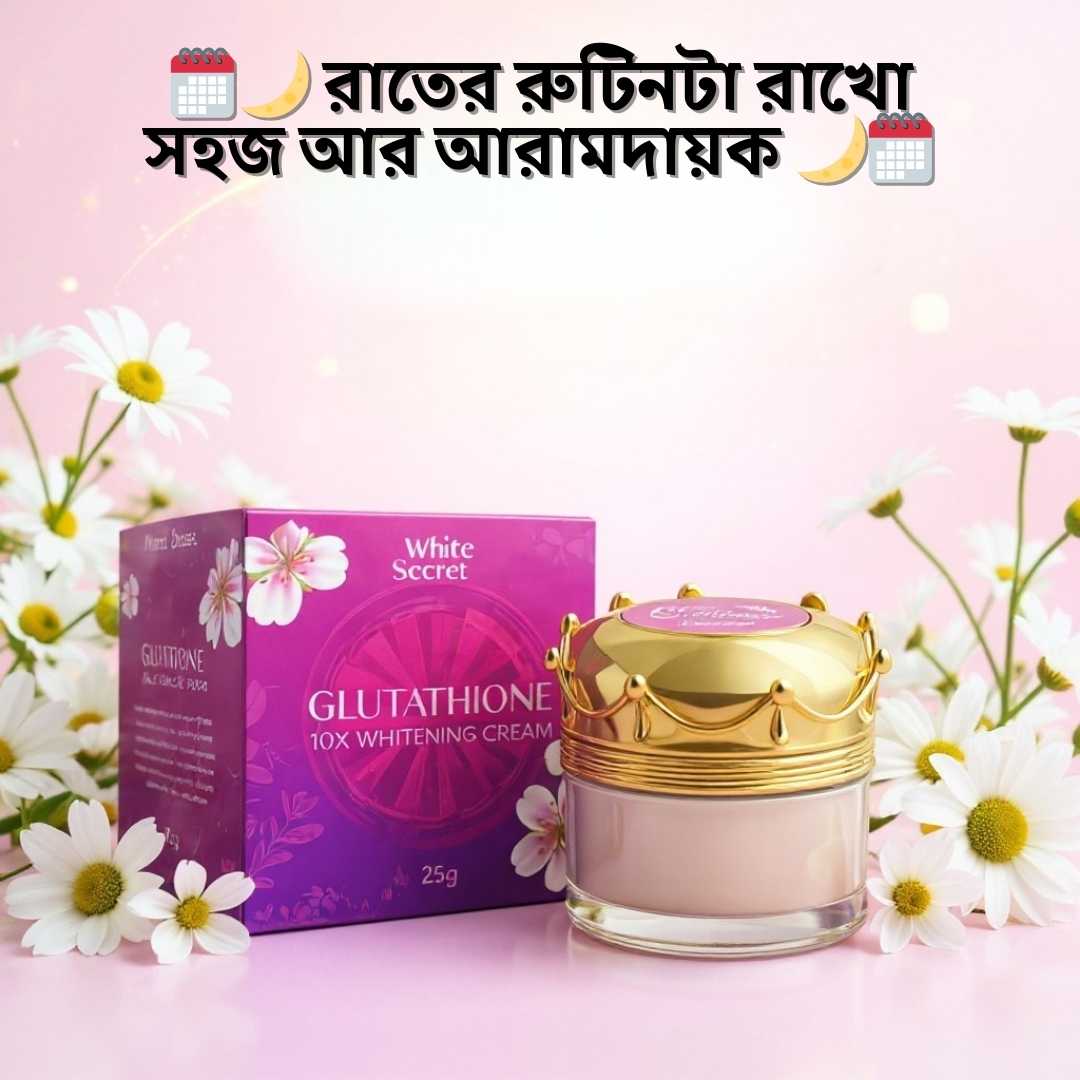 Best Night Cream Bangladesh 2026 | Whitesecret Review