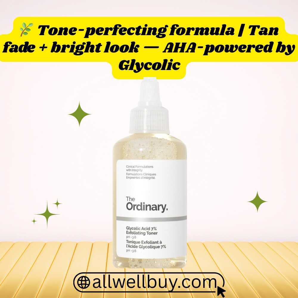 Buy The Ordinary Glycolic Acid 7% in Bangladesh – Best Exfoliating Toner