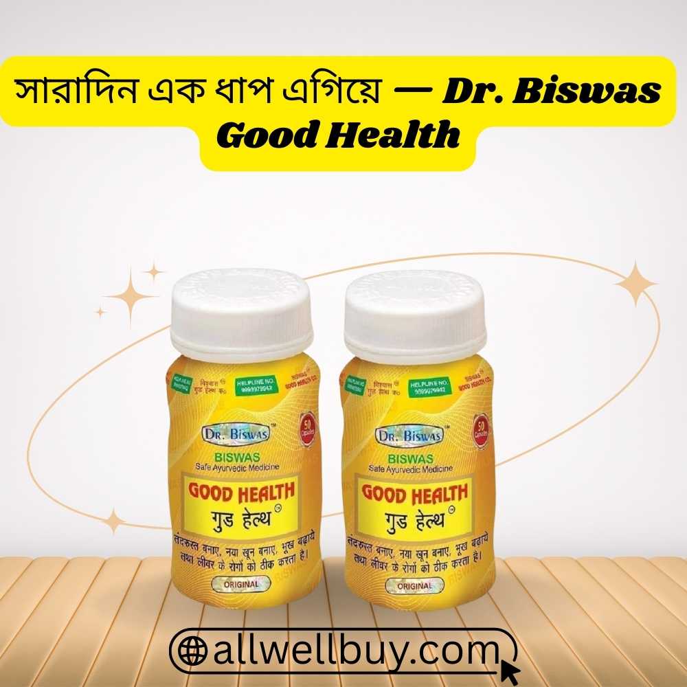 Dr Biswas Good Health Original vs Fake – Full Guide