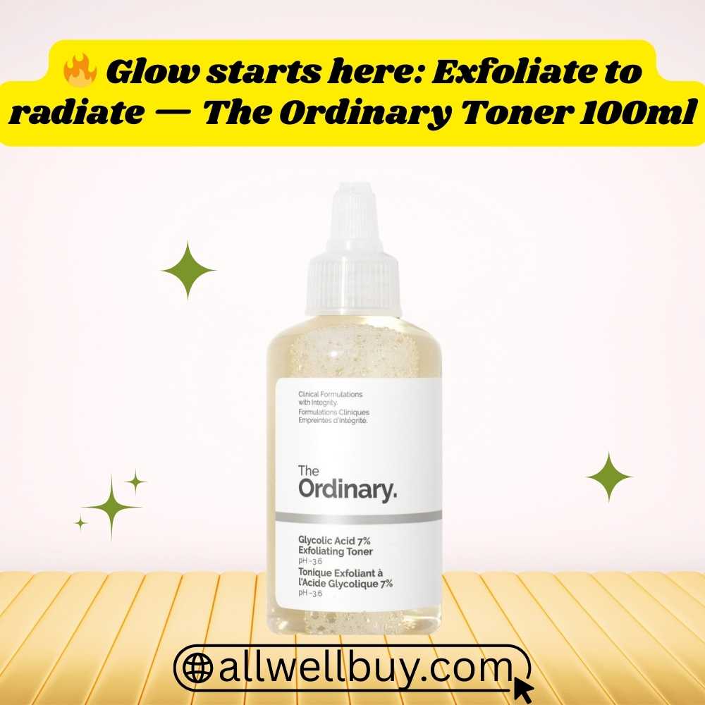 Exfoliating Toner Nightly – The Ordinary Glycolic Acid 7% in BD