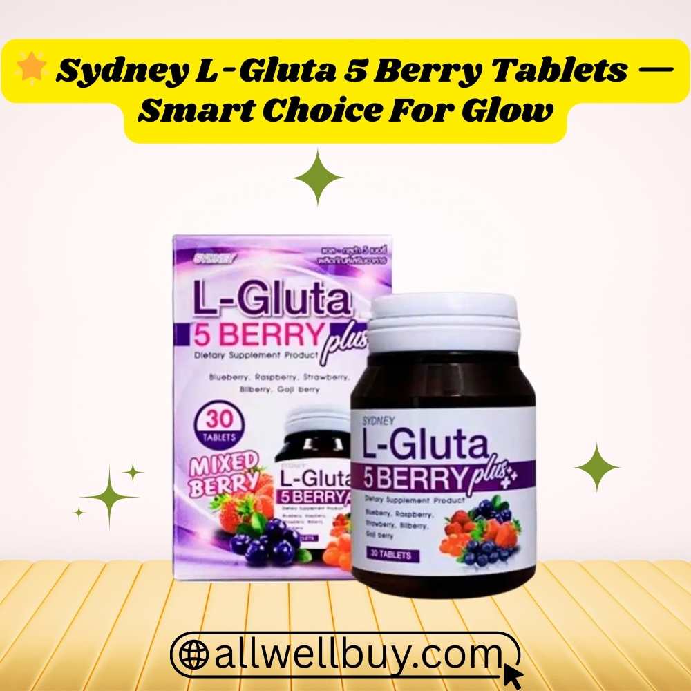 Gluta Whitening Price in Bangladesh Today – Sydney L-Gluta 5 Berry Plus