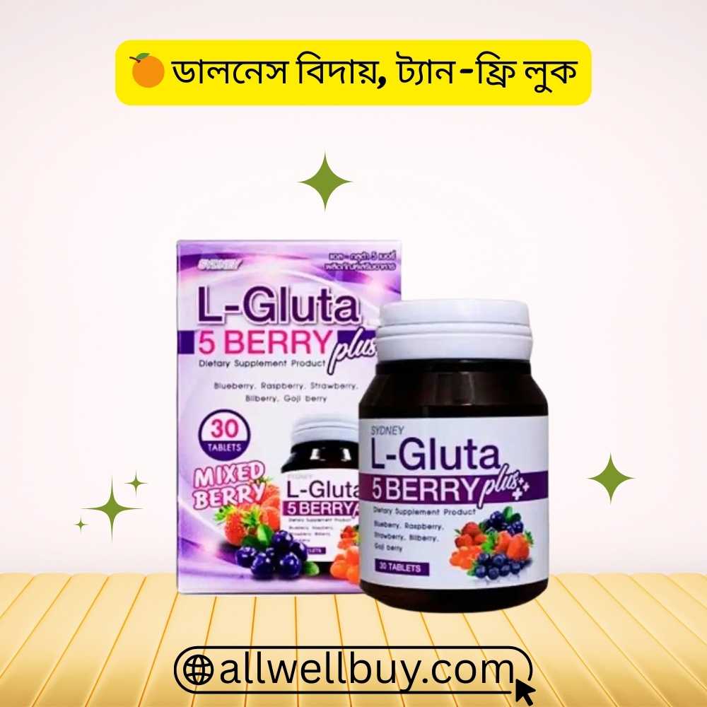 Glutathione Tablets Price BD Online – Sydney L-Gluta 5 Berry