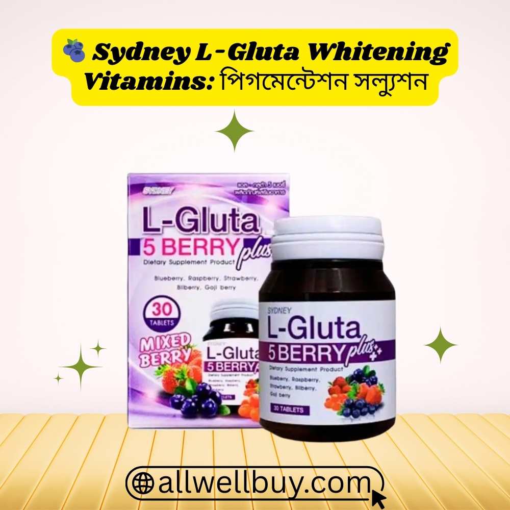 Glutathione Tablets Where to Buy in Chattogram | All Well Buy