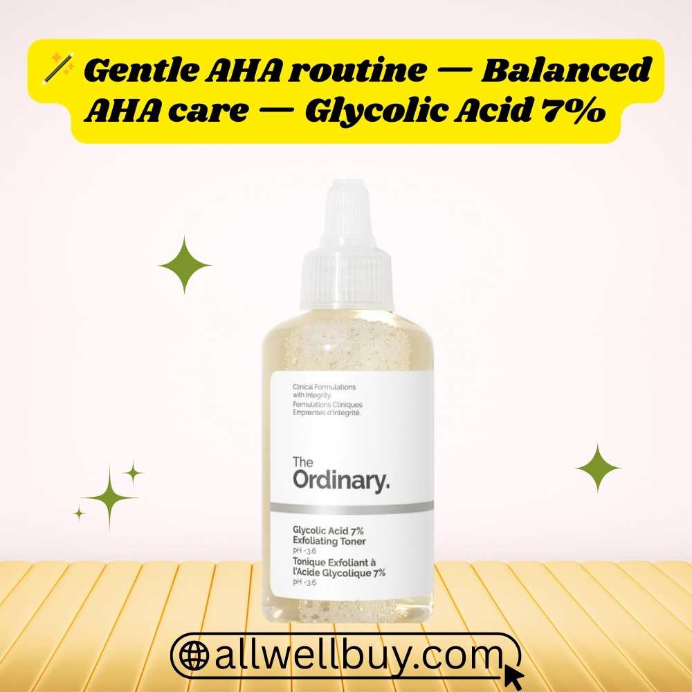 Glycolic 7% এর কাজ কি – Skin Texture Improve টোনার