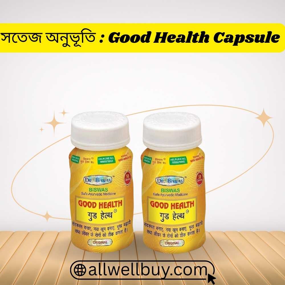 Good Health Capsule Alternatives in BD – Original & Trusted Options
