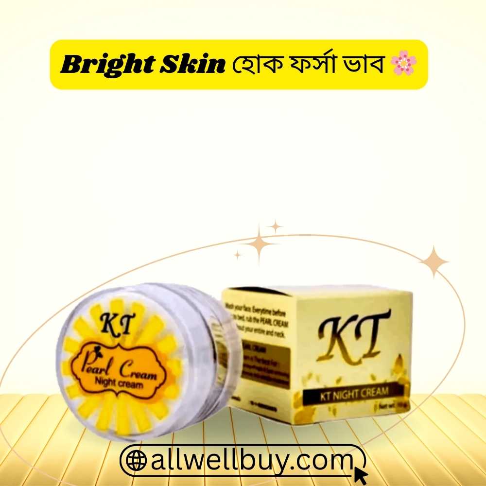 KT Night Cream Before & After Results BD | 100% Original