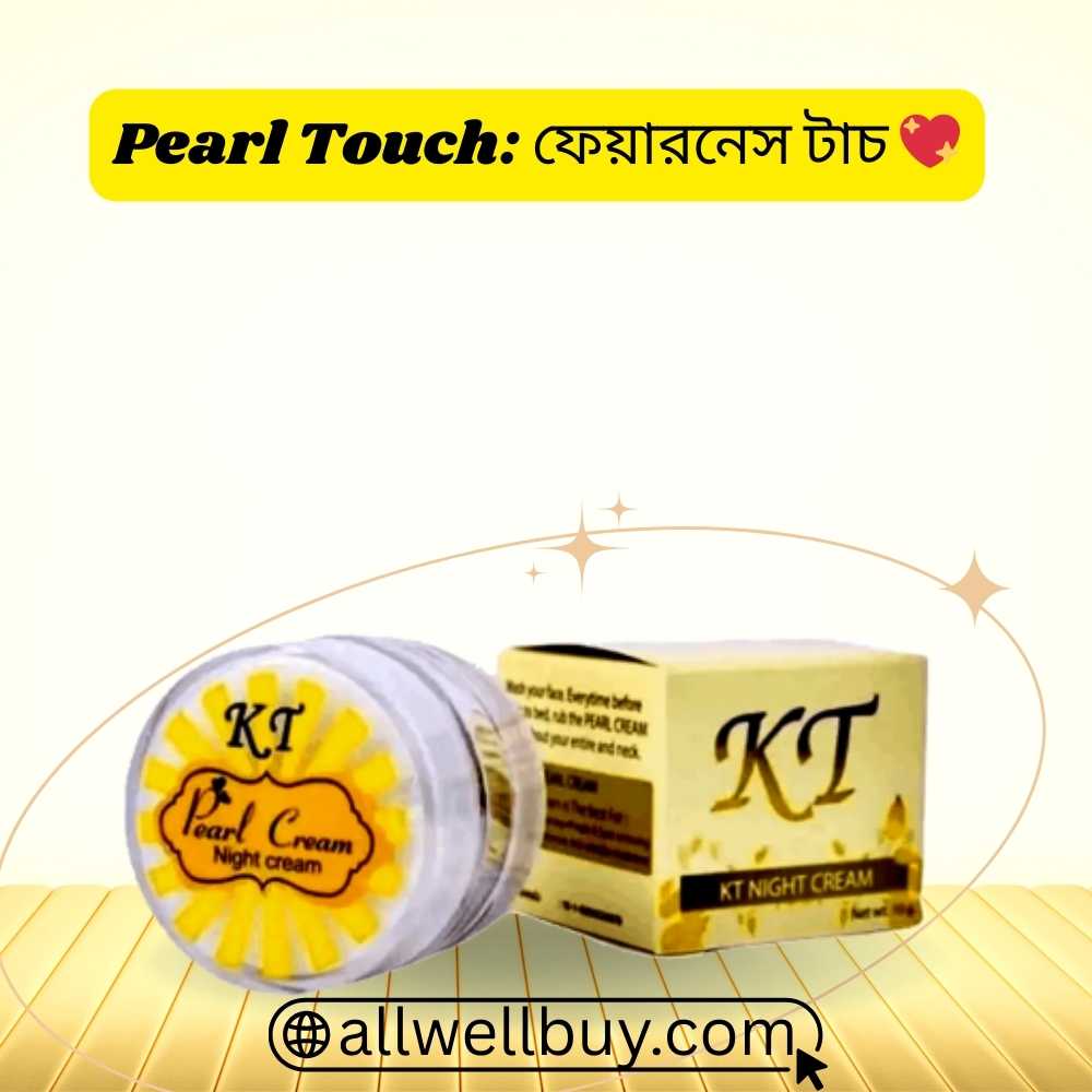 KT Night Cream Customer Care BD | Original Pearl Cream 10gm