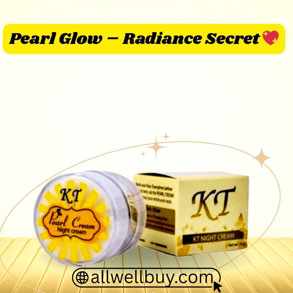 KT Night Cream কোথায় পাওয়া যায় | অরিজিনাল Pearl Cream BD