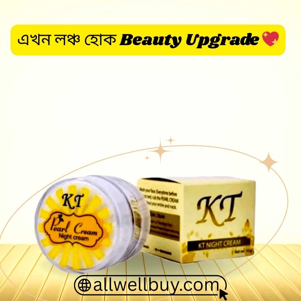 KT Night Cream Side Effects & Benefits in Bangladesh