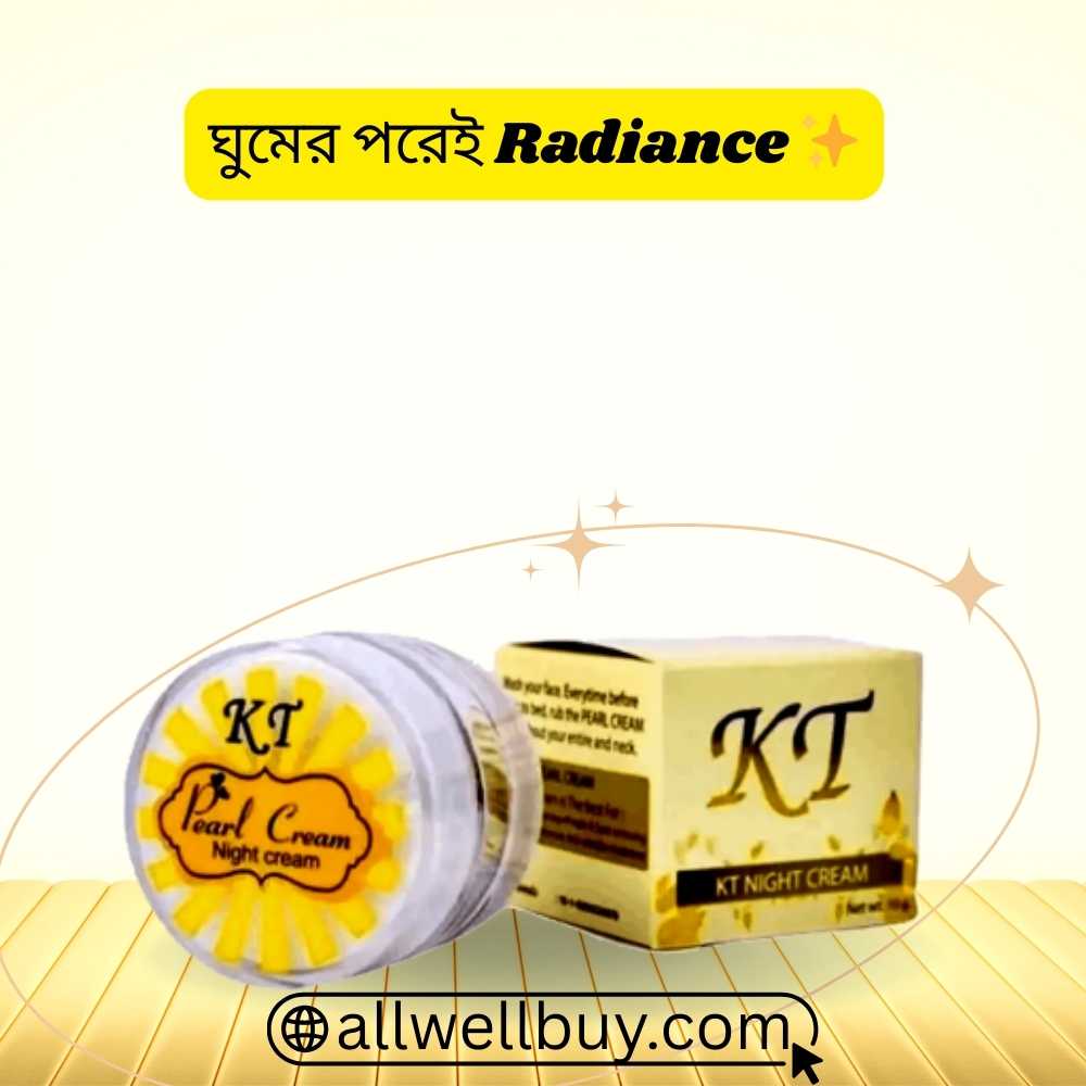 KT Night Cream Uses in BD – Benefits, Price & Guide