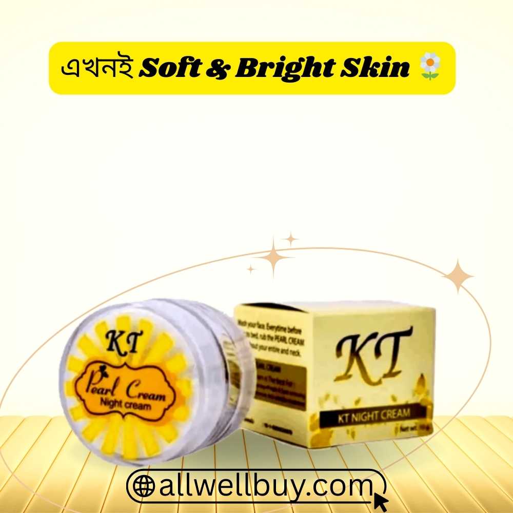 KT পার্ল নাইট ক্রিম কাজ | Fairness Cream Review BD