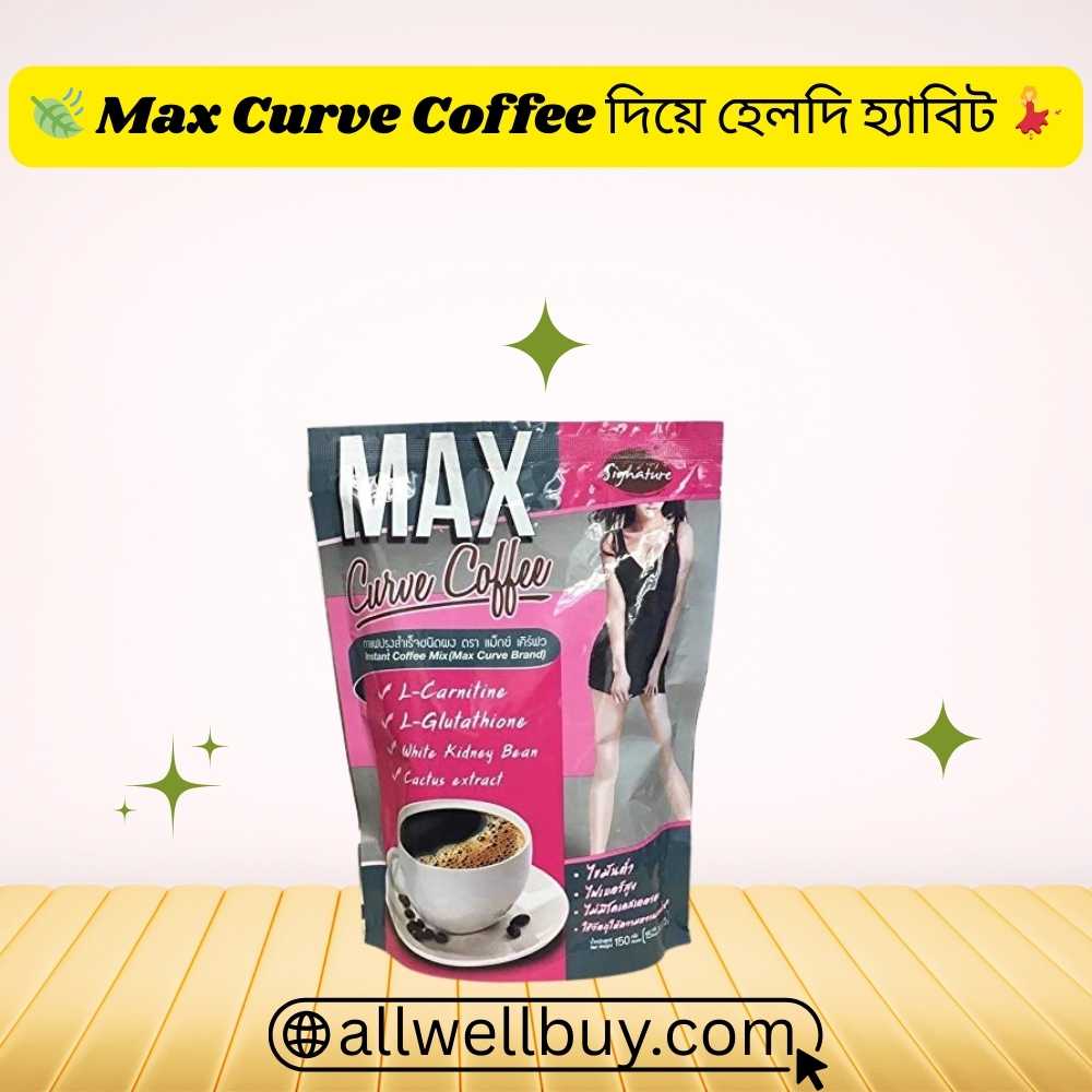 Max Curve Coffee Belly Fat Benefits | All Well Buy BD