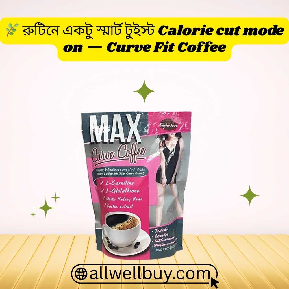 Max Curve Coffee Results Timeline BD | Slimming Review Guide