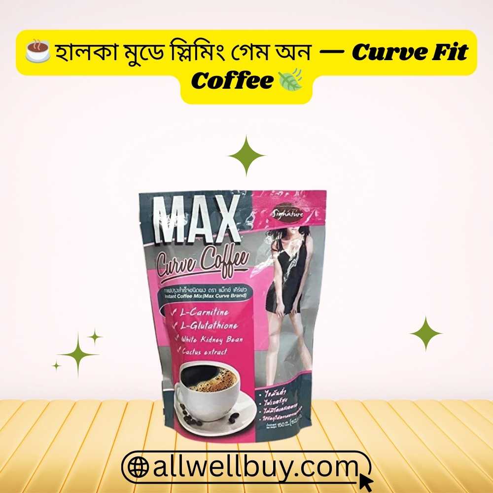 Max Curve Fitness Coffee – Thai Slimming Drink BD