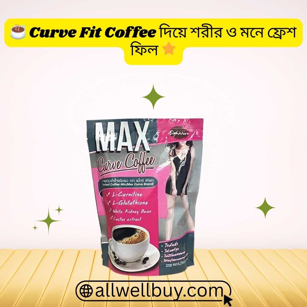 Max Curve Slimming Coffee 150 g – Thailand Original in Bangladesh