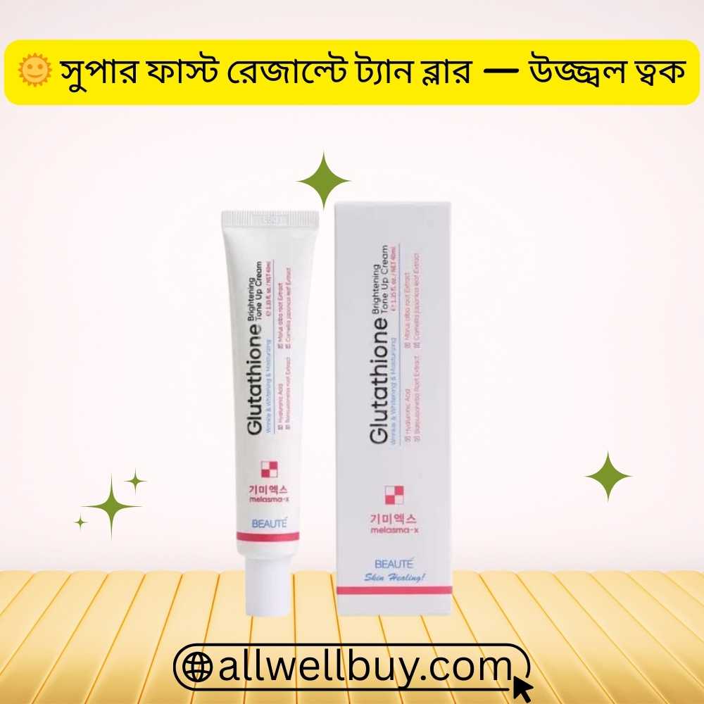 Order Melasma X Tone Up Cream BD – 100% Original | All Well Buy