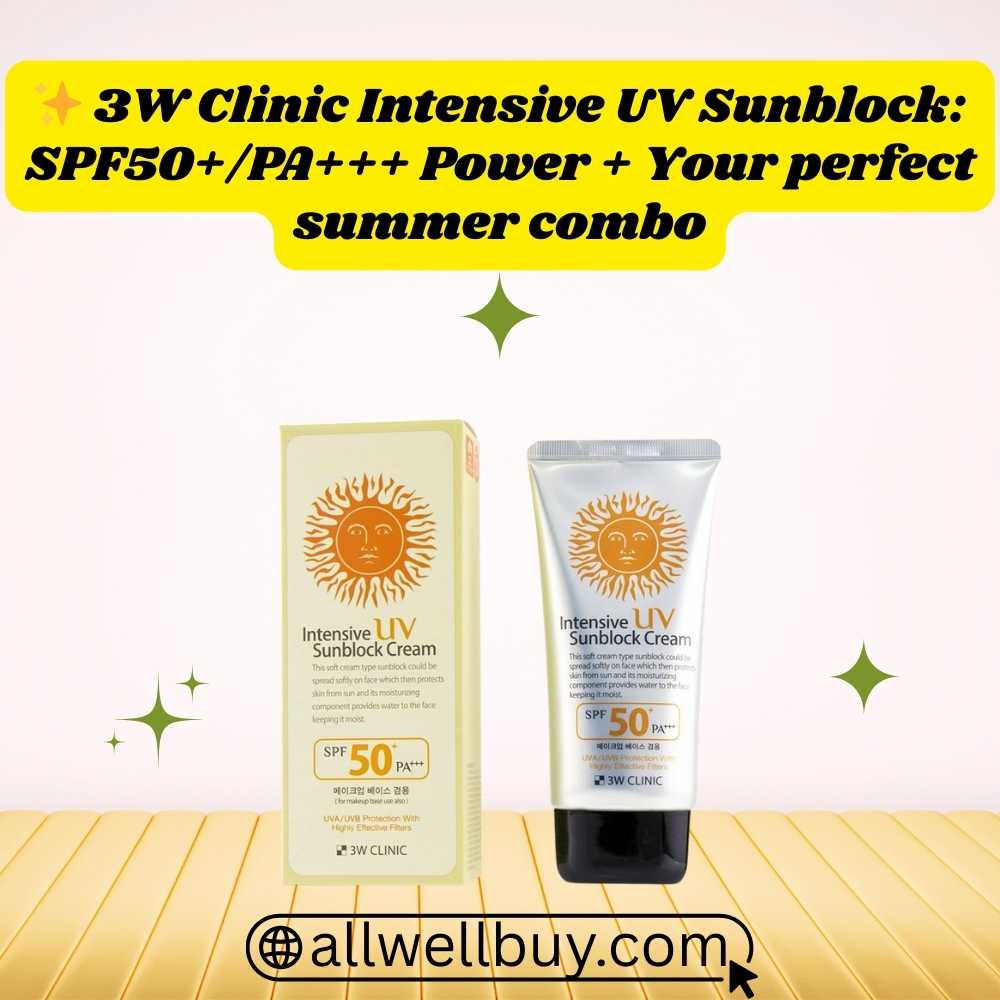 Paraben Free Sunscreen – 3W Clinic Intensive UV Sunblock SPF50+ Review
