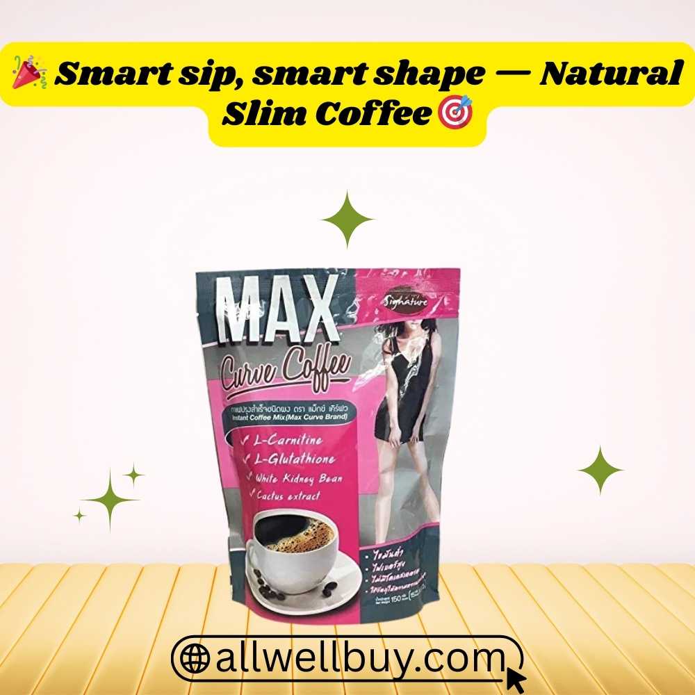 Slimming Coffee Benefits for Fat Burning | Max Curve BD