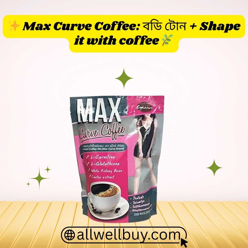 Slimming Coffee Price in Bangladesh Today Offer – Max Curve 150g