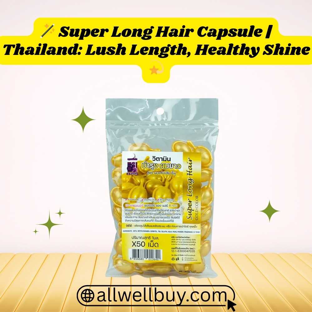 সুপার লং হেয়ার ক্যাপসুল রিভিউ ২০২৬ | Original Thai Capsule BD