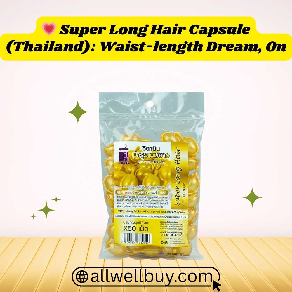 Super Long Hair Capsule Mymensingh – 100% Original Thailand Product