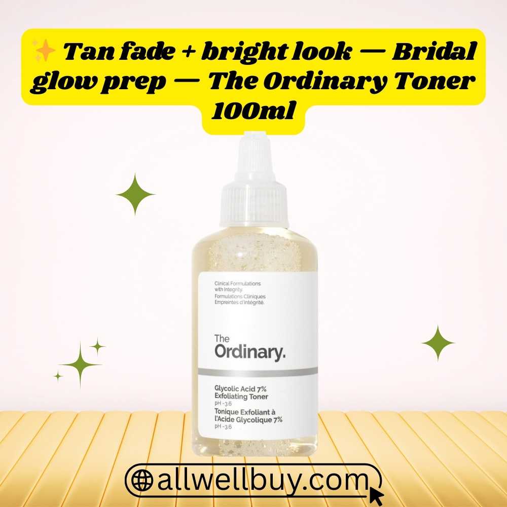 The Ordinary Glycolic Acid 7% Exfoliating Toner 100ml - Buy in Bangladesh