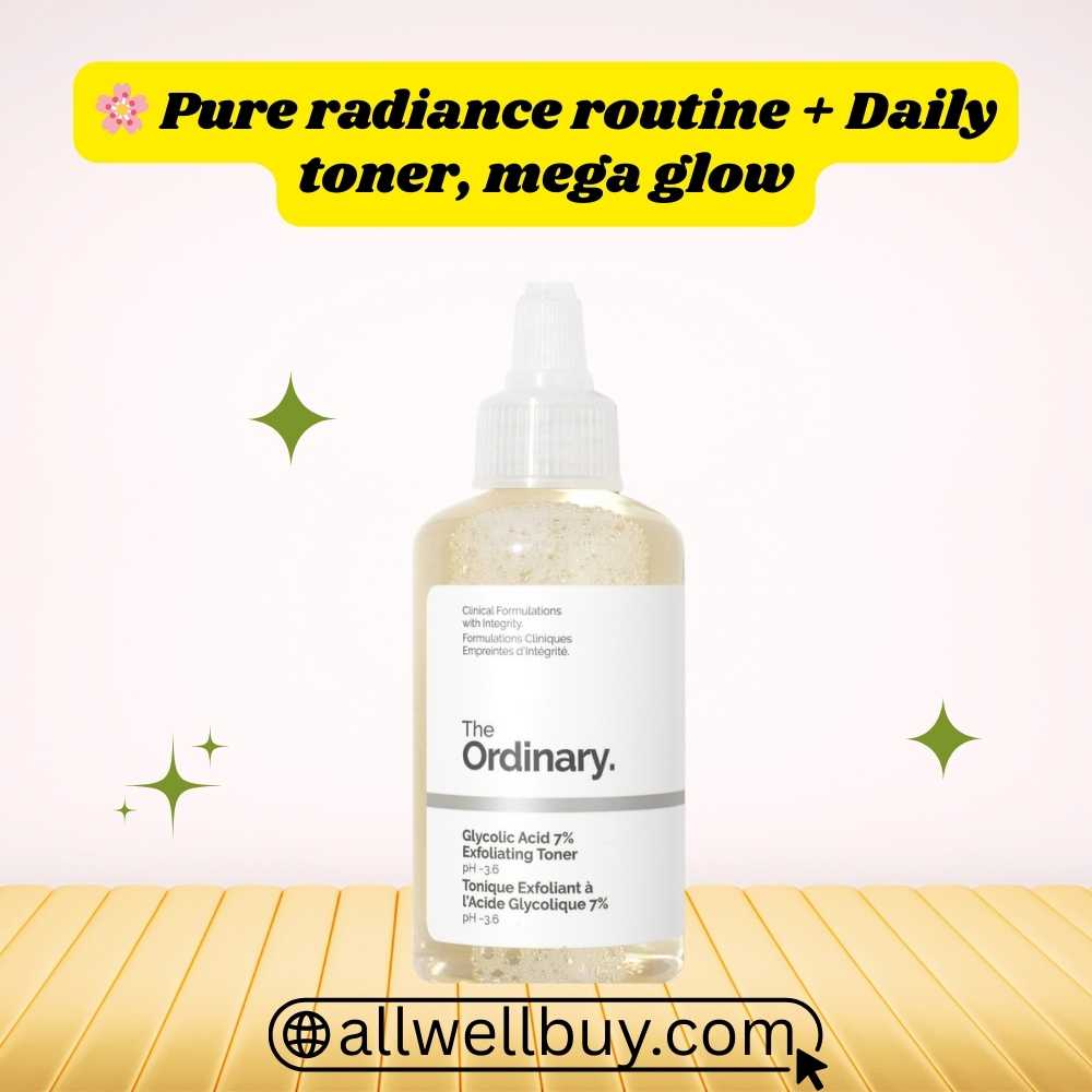 The Ordinary Glycolic Acid অরজিনাল Toner – 100% Original in BD