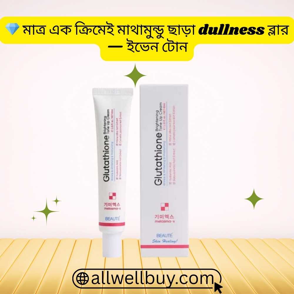 Tone Up Cream Bangladesh – Beaute Melasma-X Review