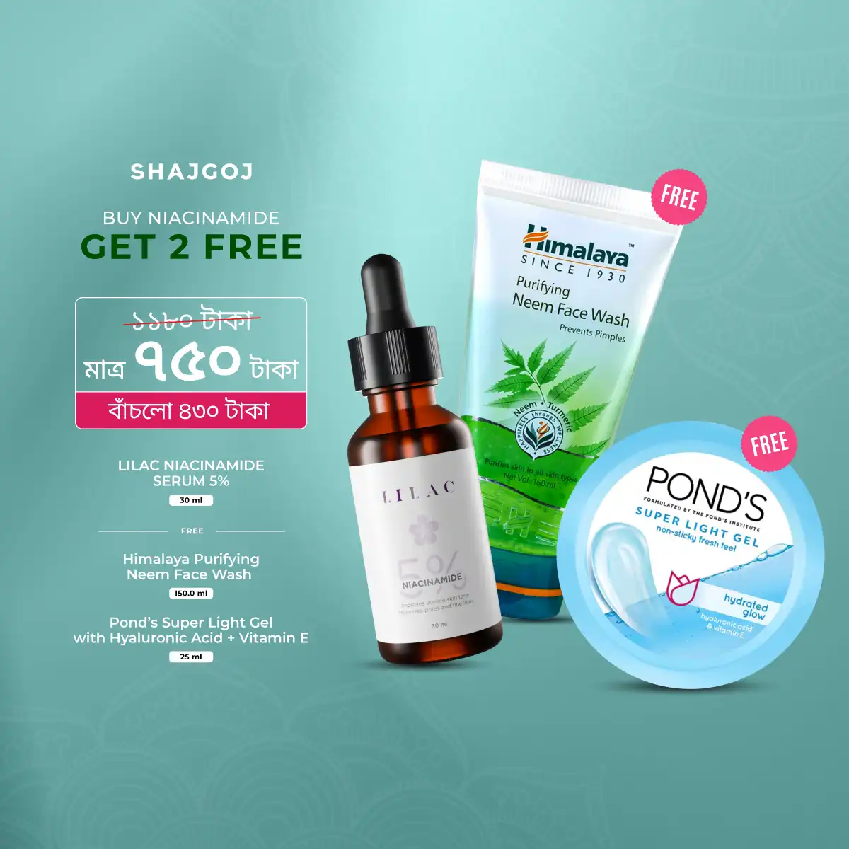 Buy NIACINAMIDE Get 2 Free ( LILAC NIACINAMIDE SERUM 5% + Pond’s Super Light Gel with Hyaluronic Acid + Vitamin E +Himalaya Purifying Neem Face Wash 150.0 ml) price in Bangladesh